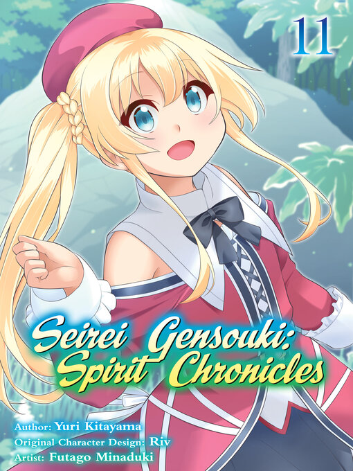 Title details for Seirei Gensouki: Spirit Chronicles, Volume 11 by Yuri Kitayama - Available